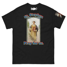 Load image into Gallery viewer, St. Stephen, Pray for us T-Shirt by Charlie the Catholic