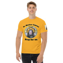 Load image into Gallery viewer, St. Mother Cabrini, Pray for us T-Shirt by Charlie the Catholic