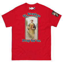 Load image into Gallery viewer, St. Stephen, Pray for us T-Shirt by Charlie the Catholic