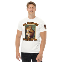 Load image into Gallery viewer, St. Anthony, Pray for us T-Shirt by Charlie the Catholic