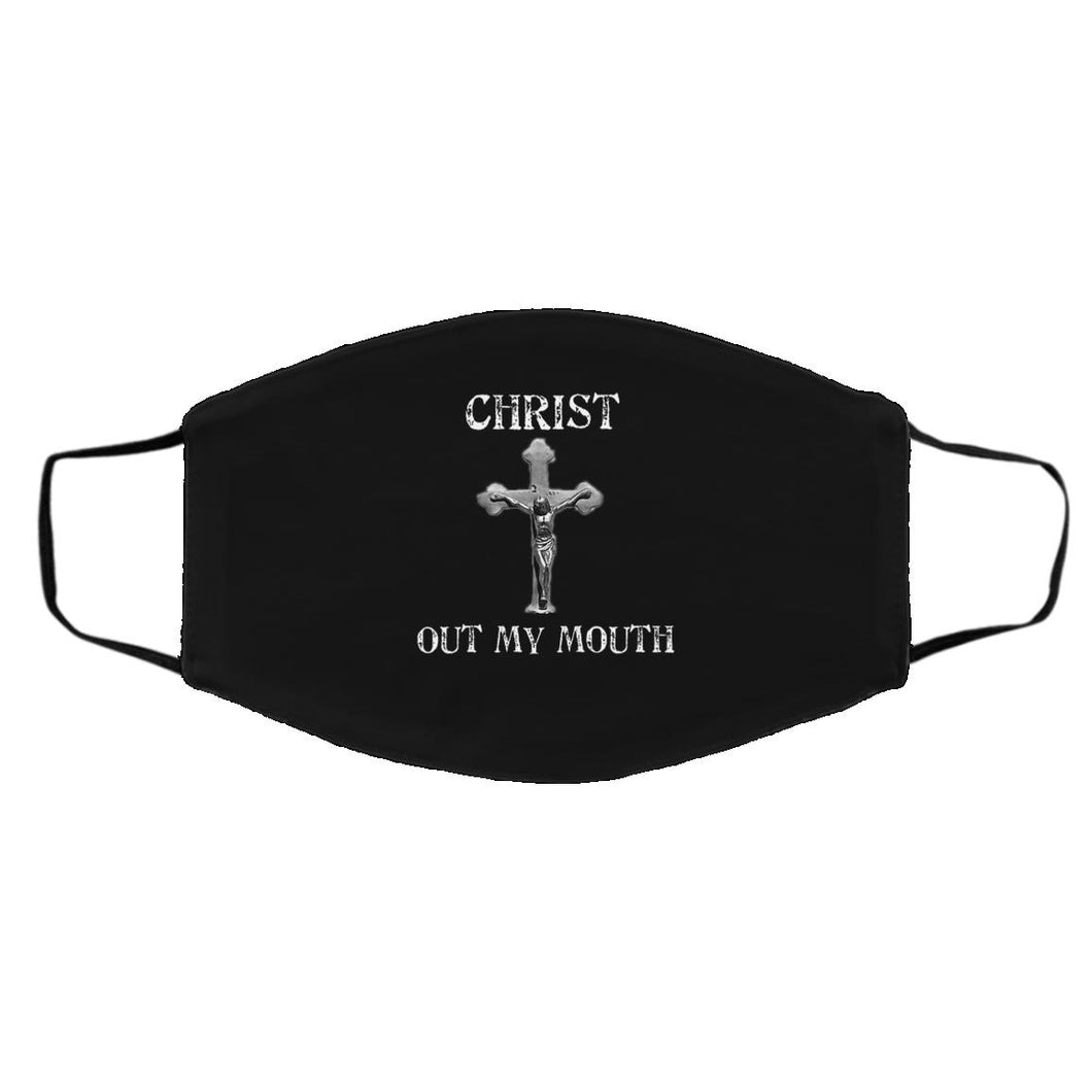 Christ Out My Mouth - Face Mask